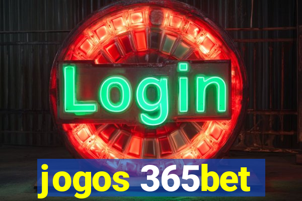 jogos 365bet